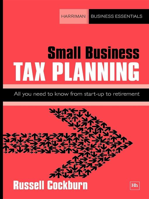 Title details for Small Business Tax Planning by Russell Cockburn - Available